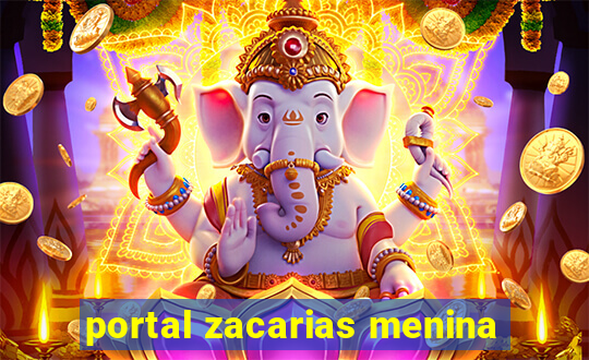 portal zacarias menina